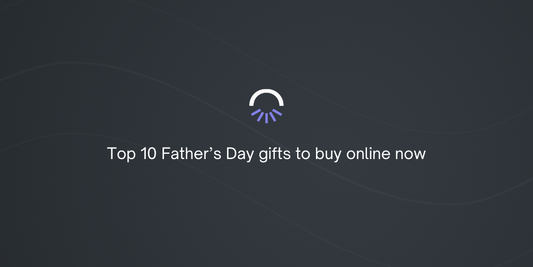 Top 10 Father’s Day gifts to buy online now