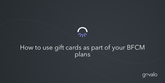 How to use gift cards as part of your BFCM plans
