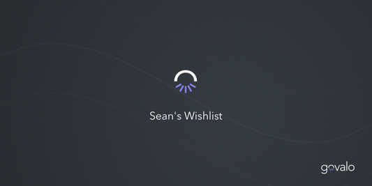 Govalo Gift Guide 2021 - Sean’s wishlist