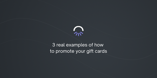 3 real examples of how to promote your gift cards