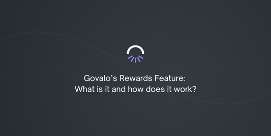 Govalo’s Rewards Feature: What is it and how does it work?