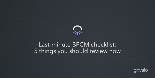 Last-minute BFCM checklist: 5 things you should review now