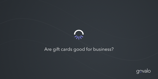 “Are gift cards good for my business?” - Facts, benefits, and FAQs