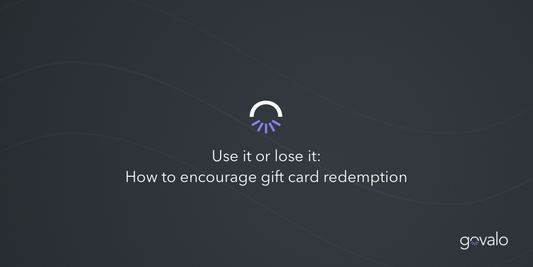 Use it or lose it: How to encourage gift card redemption