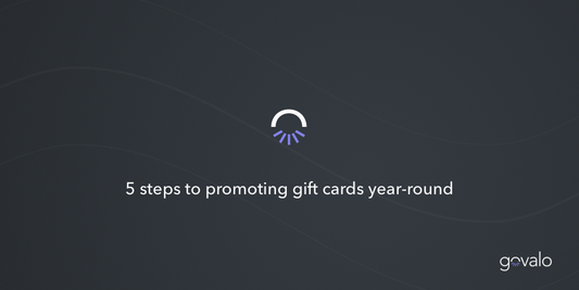 5 steps to promoting gift cards year-round
