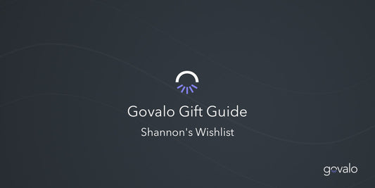Govalo Gift Guide 2021 - Shannon's Wishlist